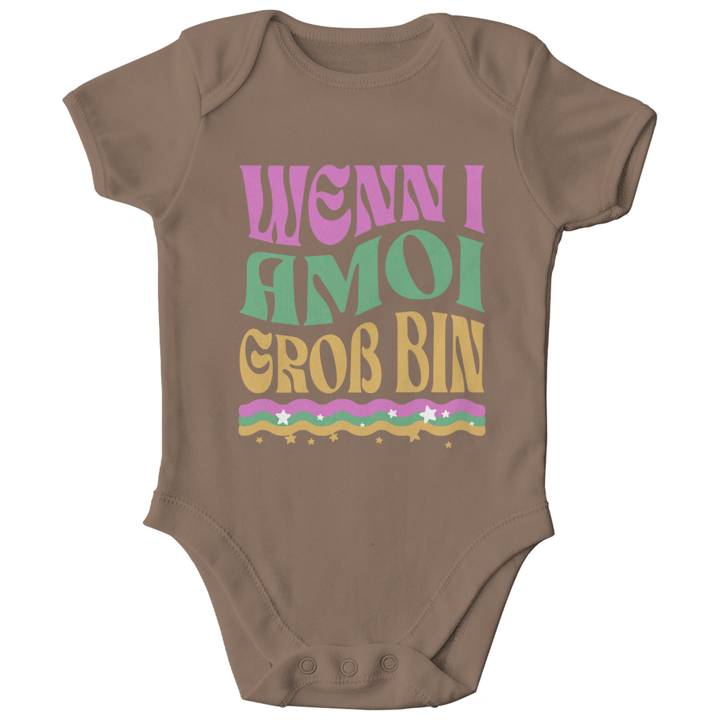 Bayerischer Baby Bio Body Wenn I amoi Groß bin - Grantler Gwand