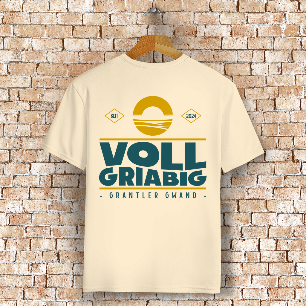 Bayerisches T-Shirt Unisex - Voll Griabig - Grantler Gwand