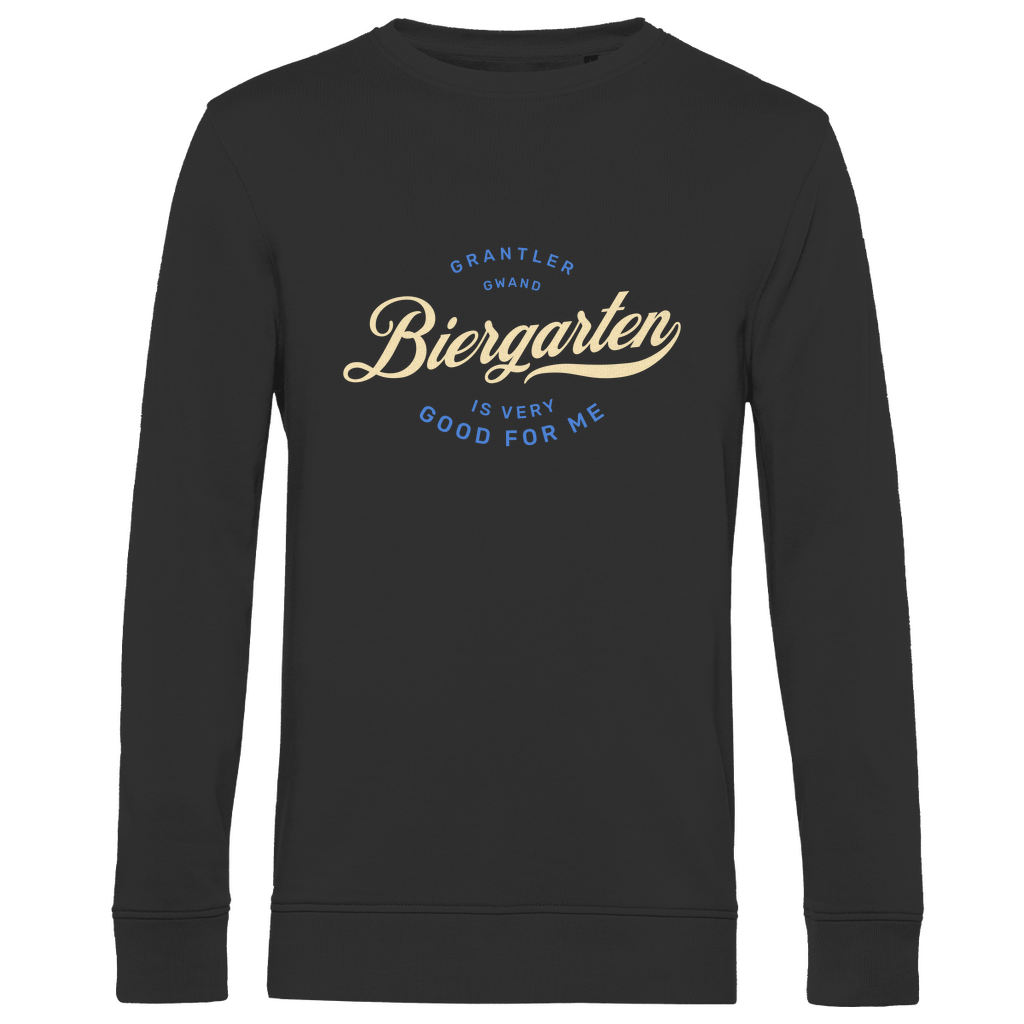 Bayerisches Herren Premium Bio Sweatshirt - Biergarten is very good for me - Grantler Gwand