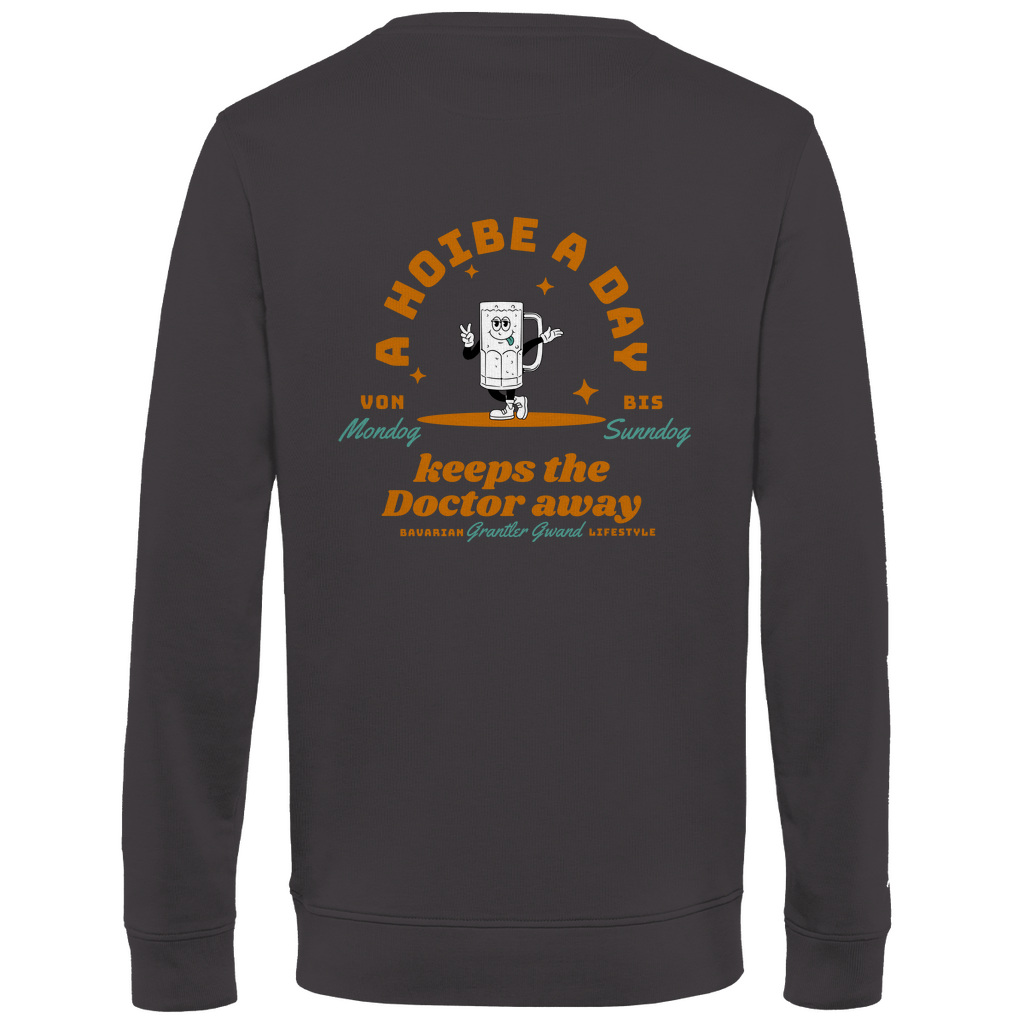Bayerisches Herren Premium Bio Sweatshirt - A Hoibe a day keeps the Doctor away - Front- und Backprint - Grantler Gwand