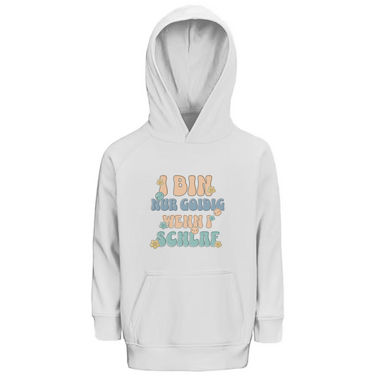 Bayerischer Kinder Premium Bio Hoodie I bin nur goidig, wenn I schlaf - Grantler Gwand