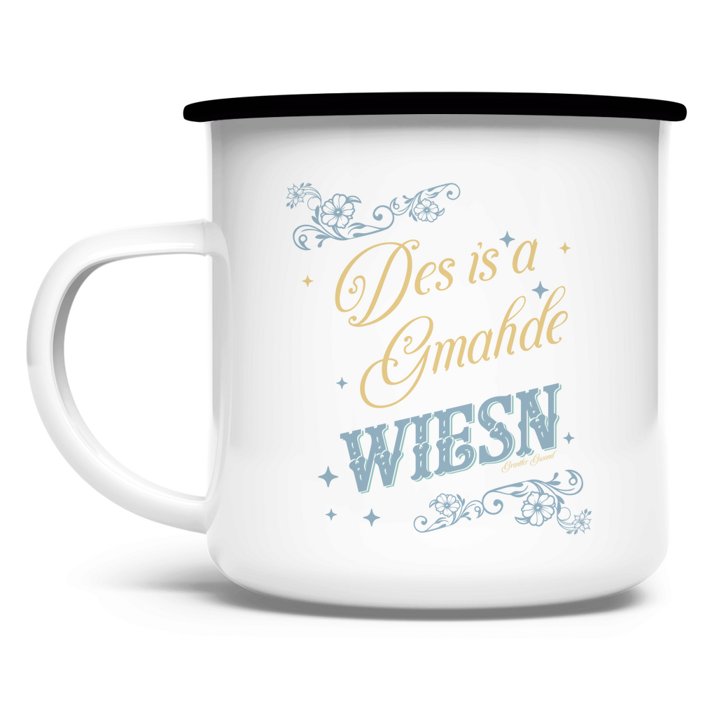 Emaille Tasse Des is a gmahde Wiesn - grün/gold