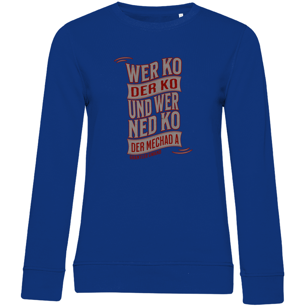 Damen Premium Bio Sweatshirt wer ko der ko, wer ned ko, der mechad a - grau/rot