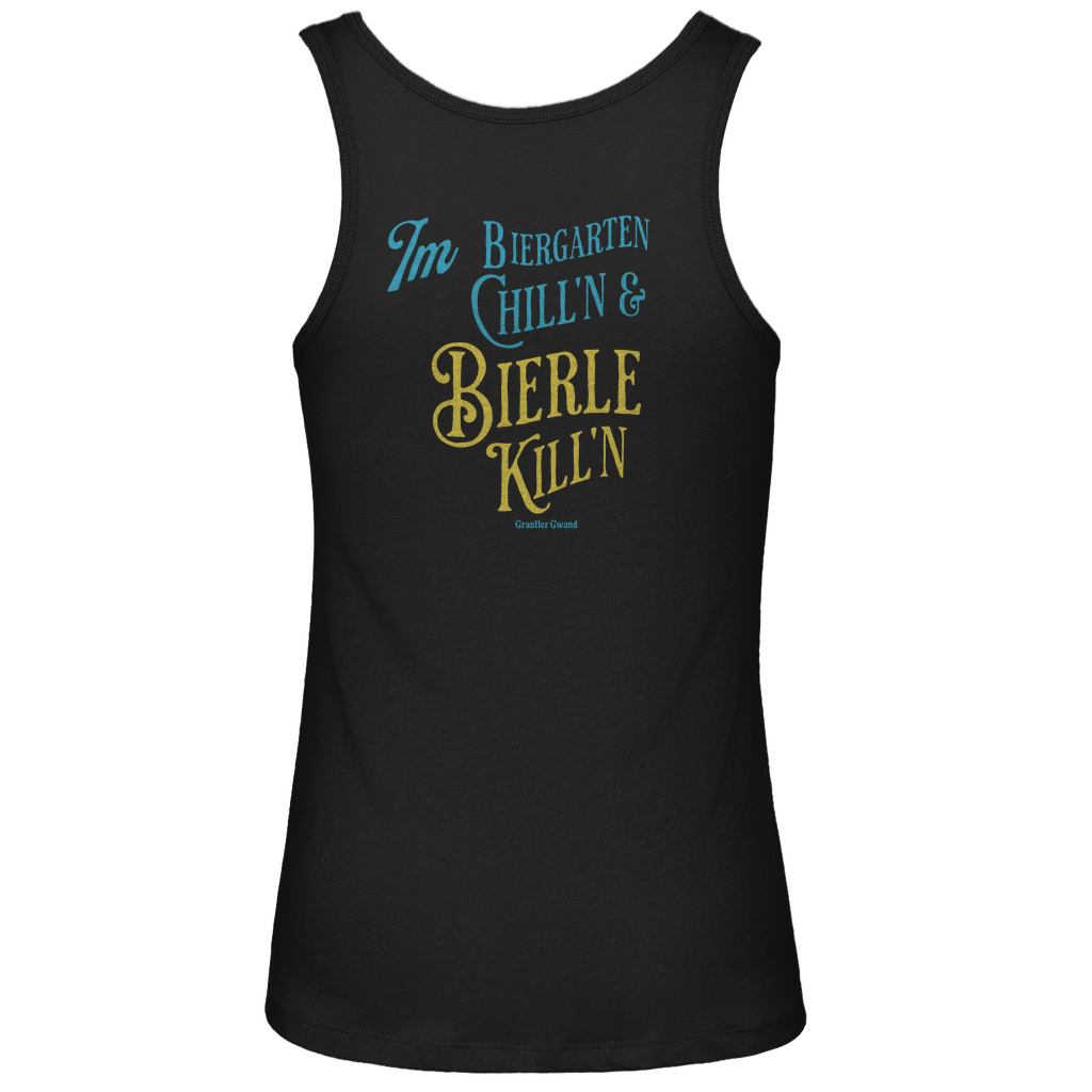 Bayerisches Damen Premium Organic Tank Top - Im Biergarten chill´n & Bierle killn - Grantler Gwand