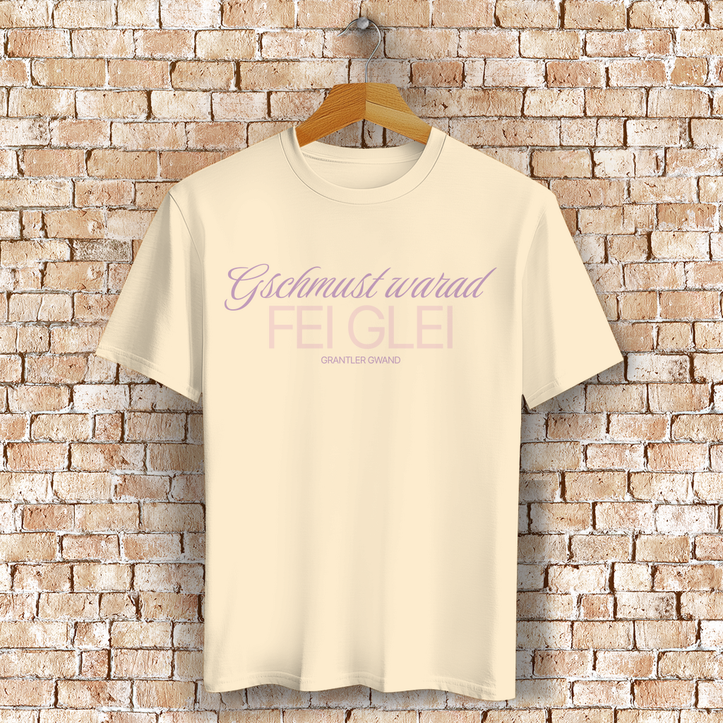 Bayerisches T-Shirt Unisex - Gschmust warad fei glei - Grantler Gwand