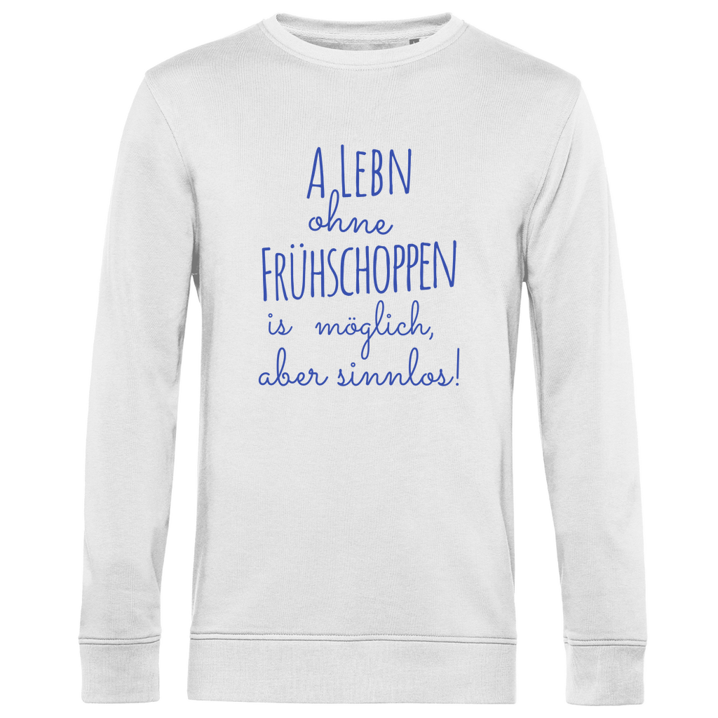 Bayerisches Herren Premium Bio Sweatshirt A Lebn ohne Frühschoppen is möglich - blau - Grantler Gwand
