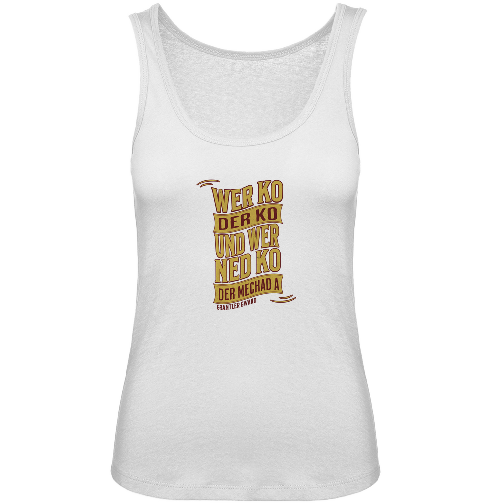 Bayerisches Damen Premium Organic Tank Top wer ko der ko, wer ned ko, der mechad a - gold/rot - Grantler Gwand