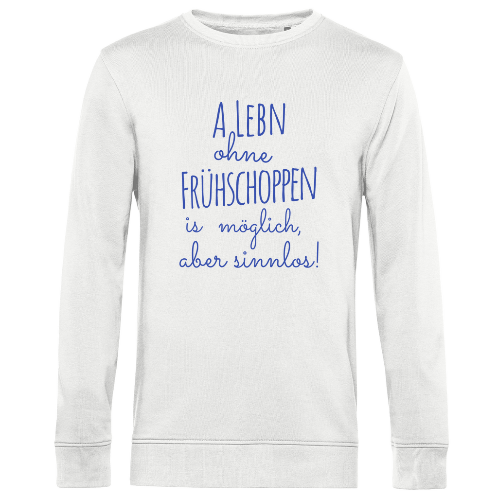 Bayerisches Herren Premium Bio Sweatshirt A Lebn ohne Frühschoppen is möglich - blau - Grantler Gwand