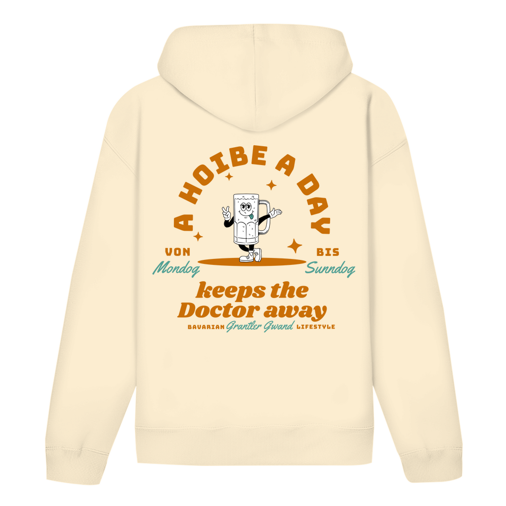 Bayerischer Hoodie  Unisex - A Hoibe a Day keeps the Doctor away - Grantler Gwand