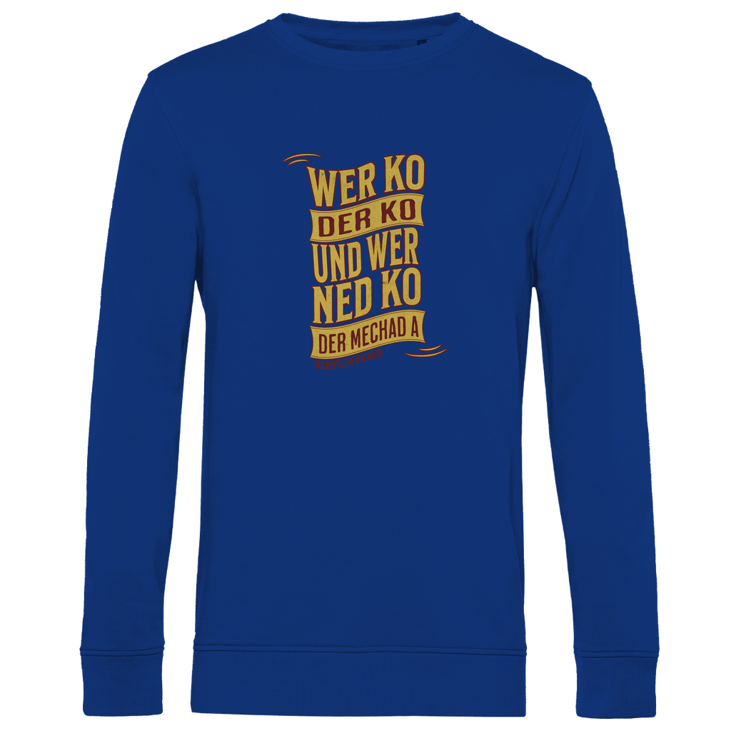 Herren Premium Bio Sweatshirt wer ko der ko, wer ned ko, der mechad a - gold/rot