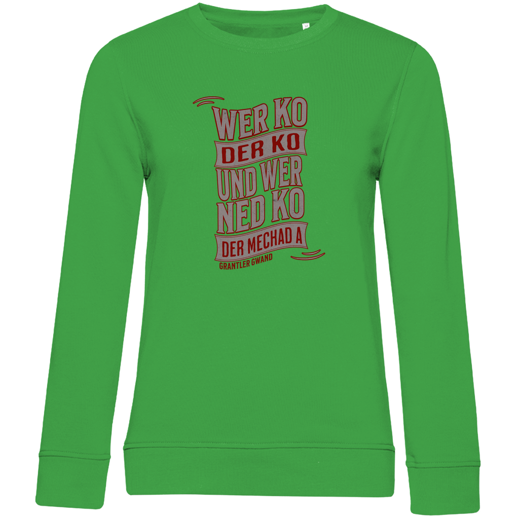 Damen Premium Bio Sweatshirt wer ko der ko, wer ned ko, der mechad a - grau/rot
