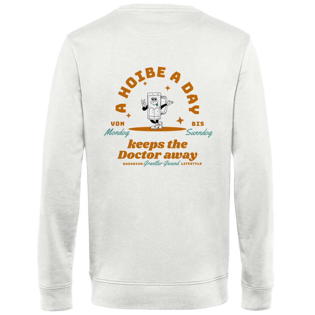 Bayerisches Herren Premium Bio Sweatshirt - A Hoibe a day keeps the Doctor away - Front- und Backprint - Grantler Gwand