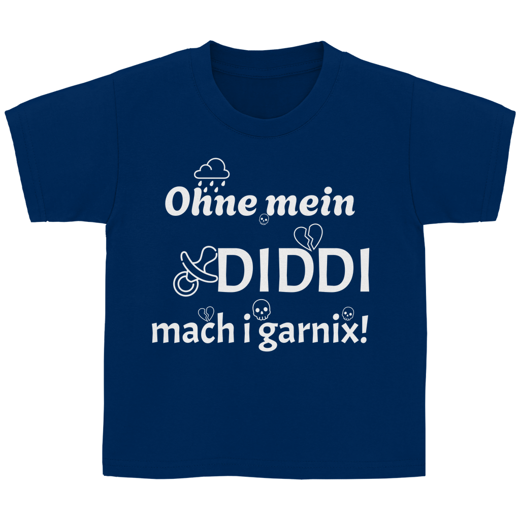 Bayerisches Kinder T-Shirt - Ohne mein Diddi - weiß - Grantler Gwand
