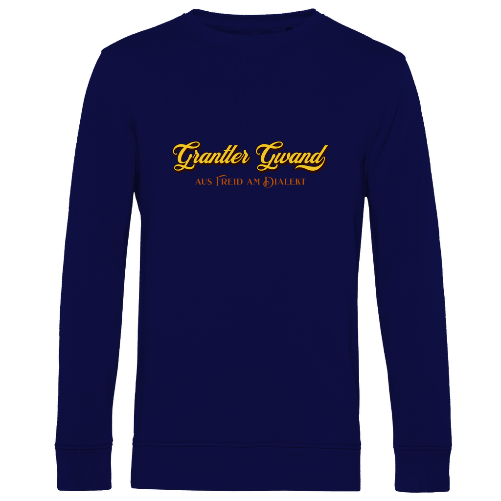 Bayerisches Herren Premium Bio Sweatshirt Grantler Gwand - aus freid am Dialekt - gold - Grantler Gwand