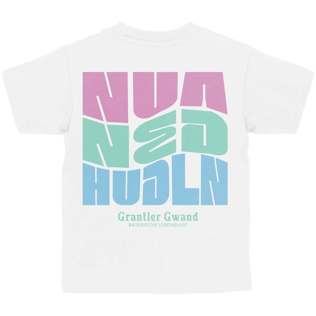 Bayerisches Kinder T-Shirt - Nua ned hudln - Grantler Gwand