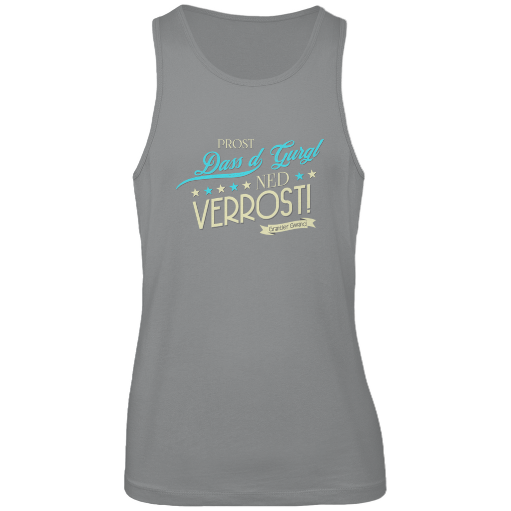 Bayerisches Herren Premium Tank Top Prost dass´d Gurgl ned verrost - Grantler Gwand