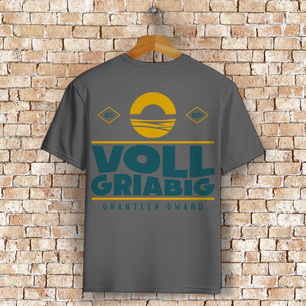Bayerisches T-Shirt Unisex - Voll Griabig - Grantler Gwand