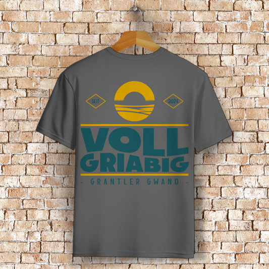 Bayerisches T-Shirt Unisex - Voll Griabig - Grantler Gwand
