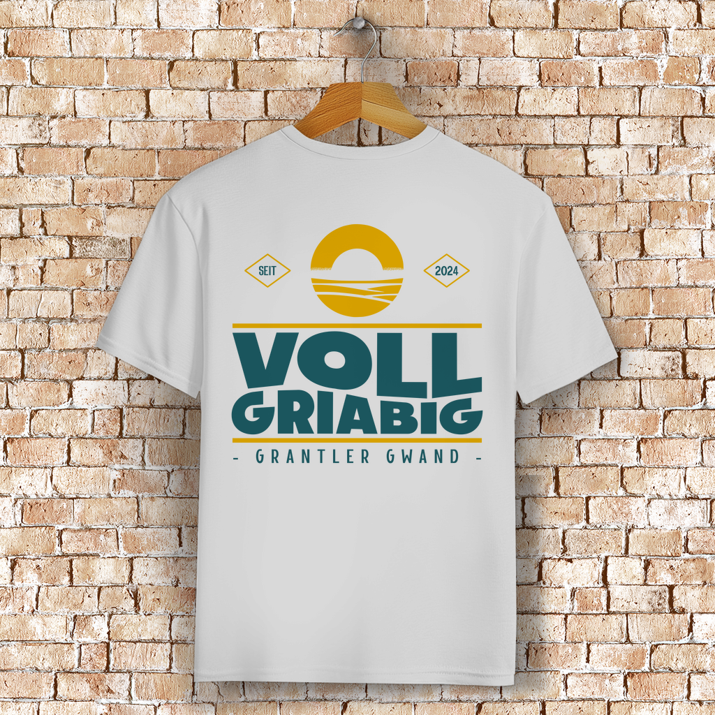 Bayerisches T-Shirt Unisex - Voll Griabig - Grantler Gwand