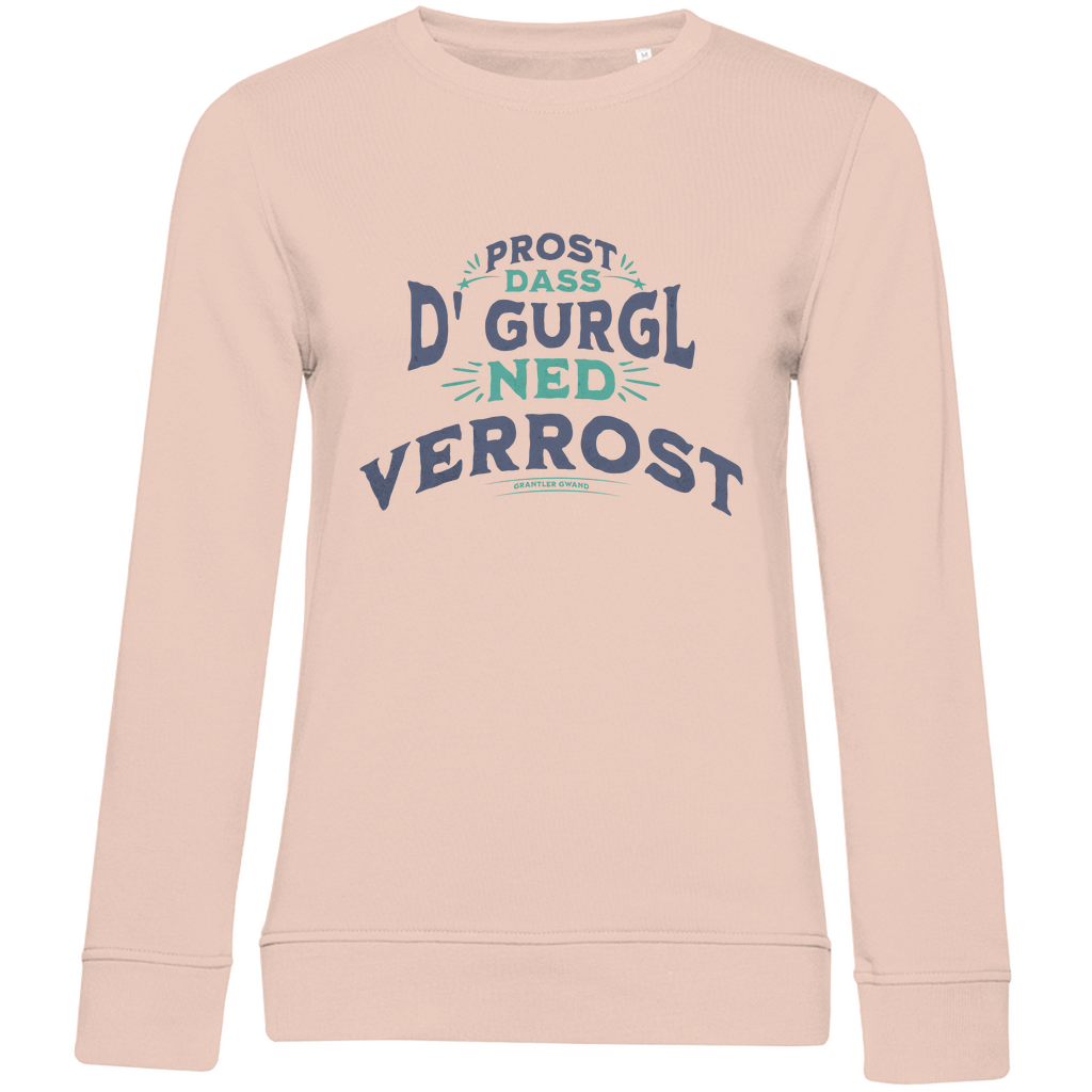 Damen Premium Bio Sweatshirt Prost, dass´d Gurgl ned verrost - grün