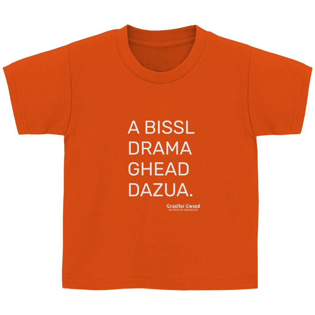 Kinder Basic T-Shirt A Bissl Drama - Grantler Gwand