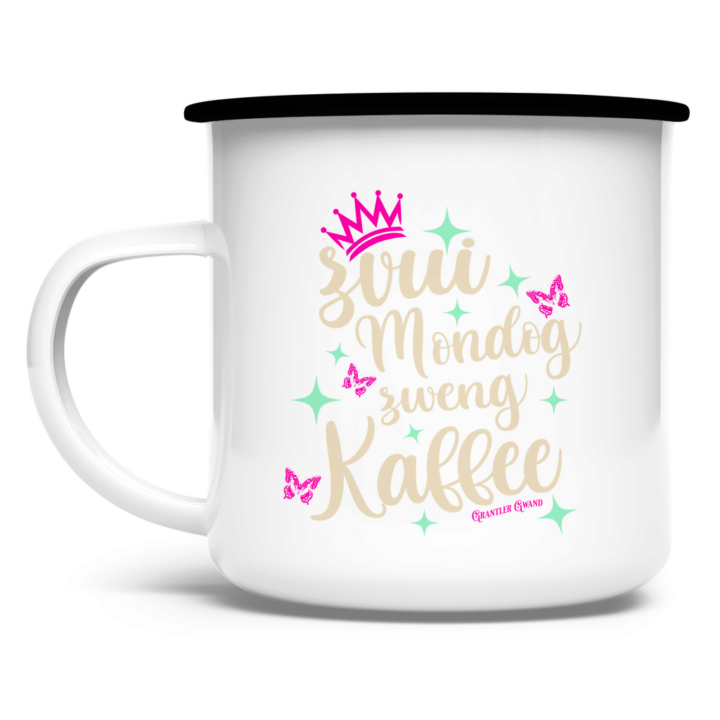 bayerische Emaille Tasse Z´vui Mondog, z´weng Kaffee - Grantler Gwand
