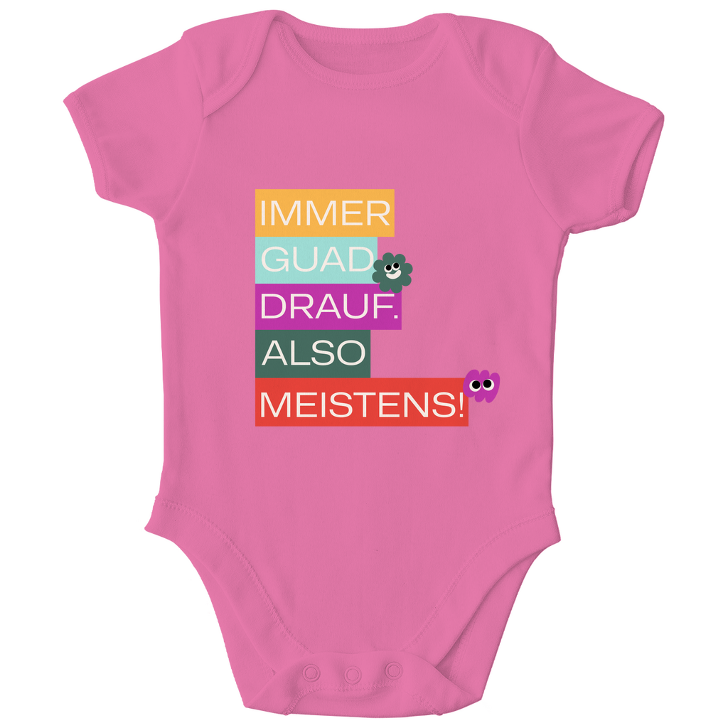 Bayerischer Bio Baby Body Immer guad drauf - Grantler Gwand