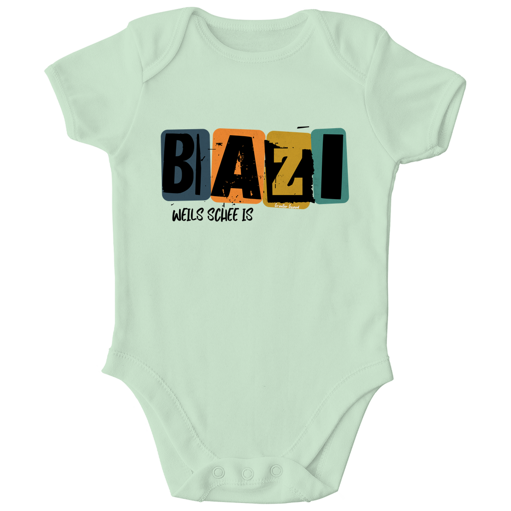 Bayerischer Bio Baby Body Bazi, weils schee is - Grantler Gwand