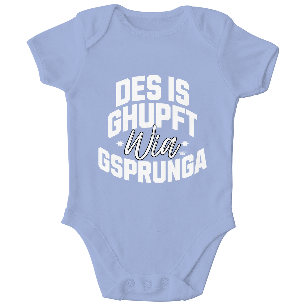Bayerischer Baby Bio Body Des is ghupft wia gsprunga - weiß - Grantler Gwand