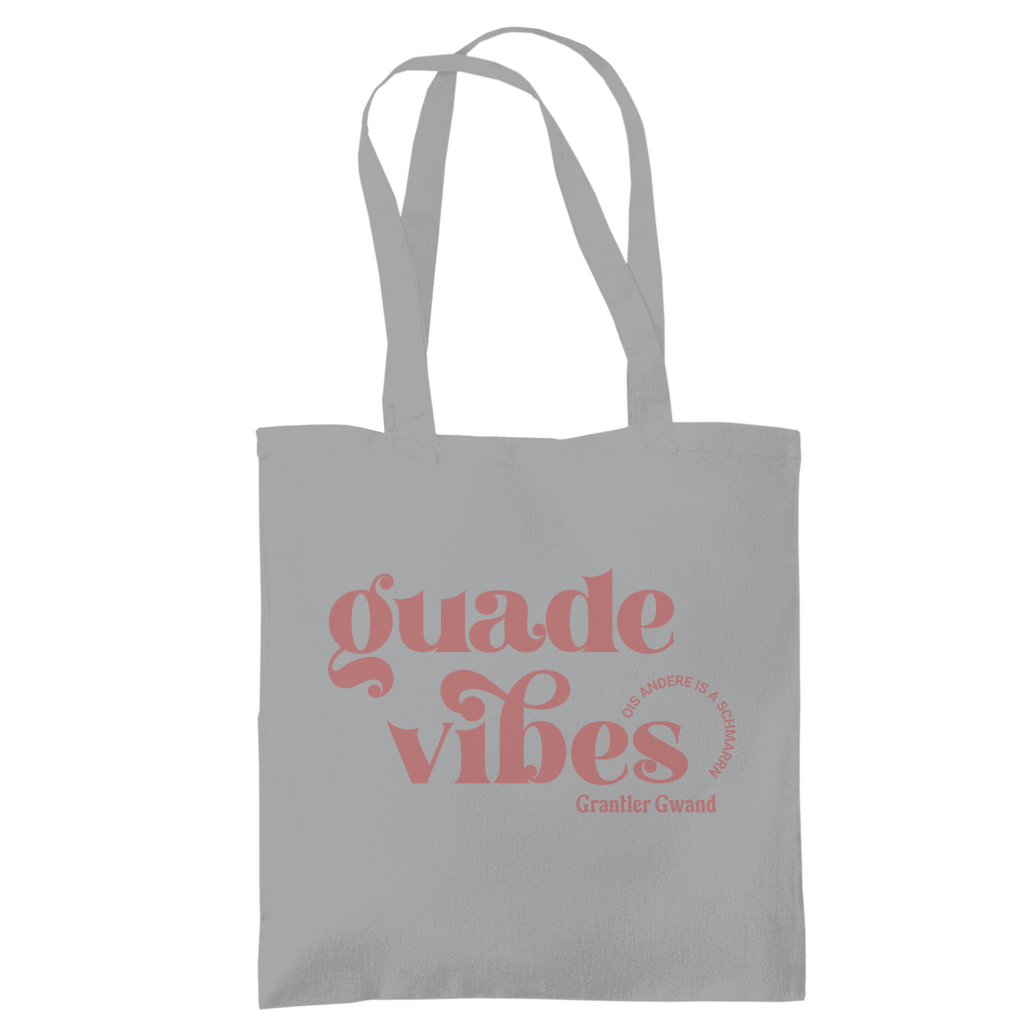Bayerische Tragetasche - Guade Vibes - ois andere is a Schmarrn - Grantler Gwand