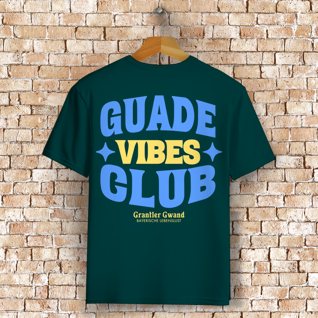 Bayerisches T-Shirt Unisex - Guade Vibes Club - Grantler Gwand