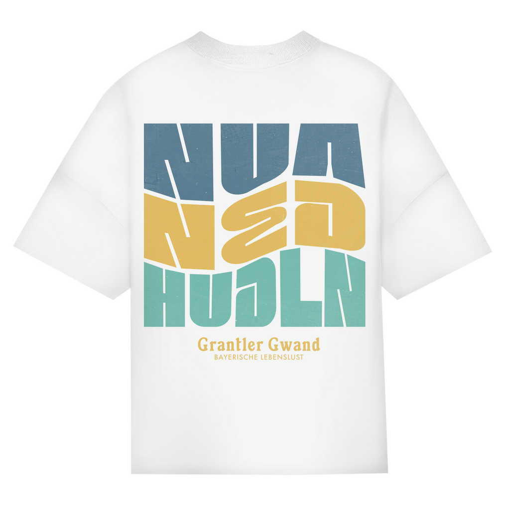 Bayerisches Oversize T-Shirt Unisex -  Nua ned hudln - Grantler Gwand
