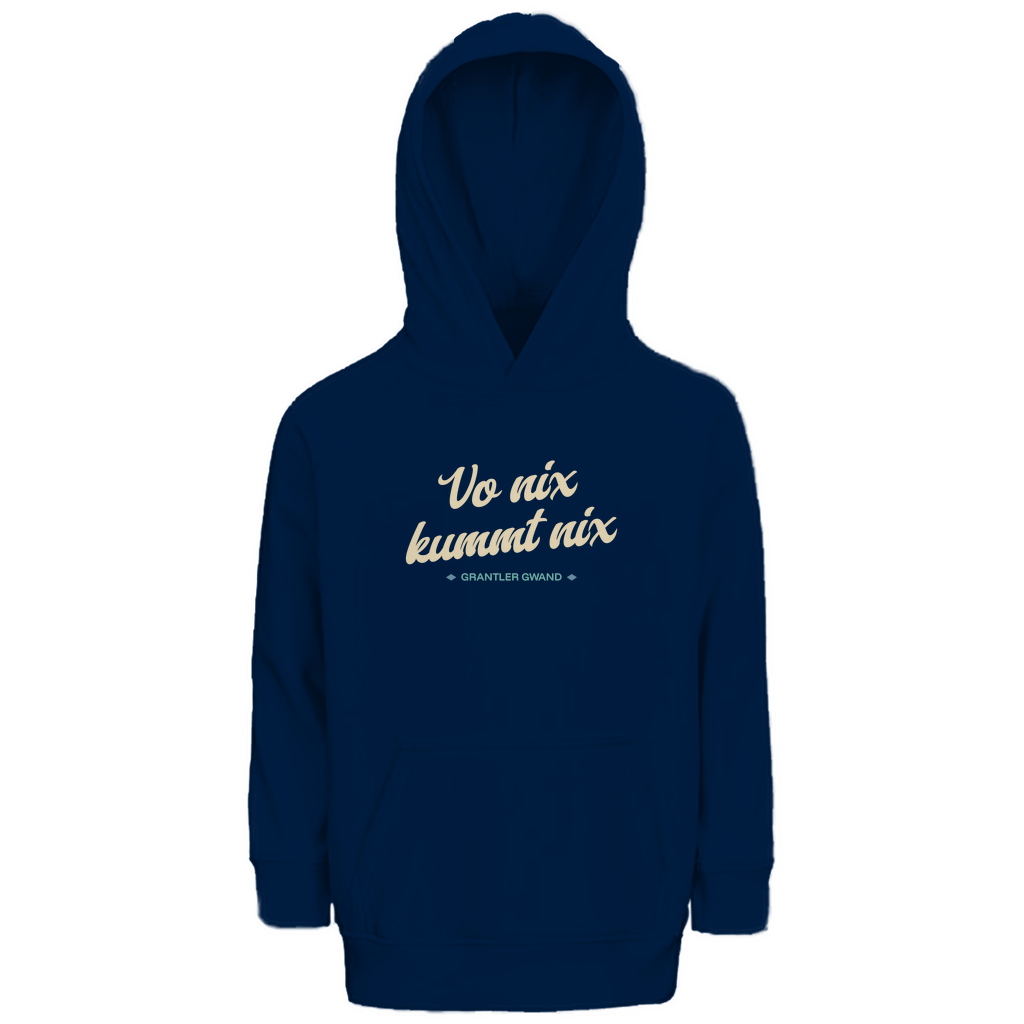 Bayerischer Kinder Premium Bio Hoodie Vo nix kummt nix - Grantler Gwand