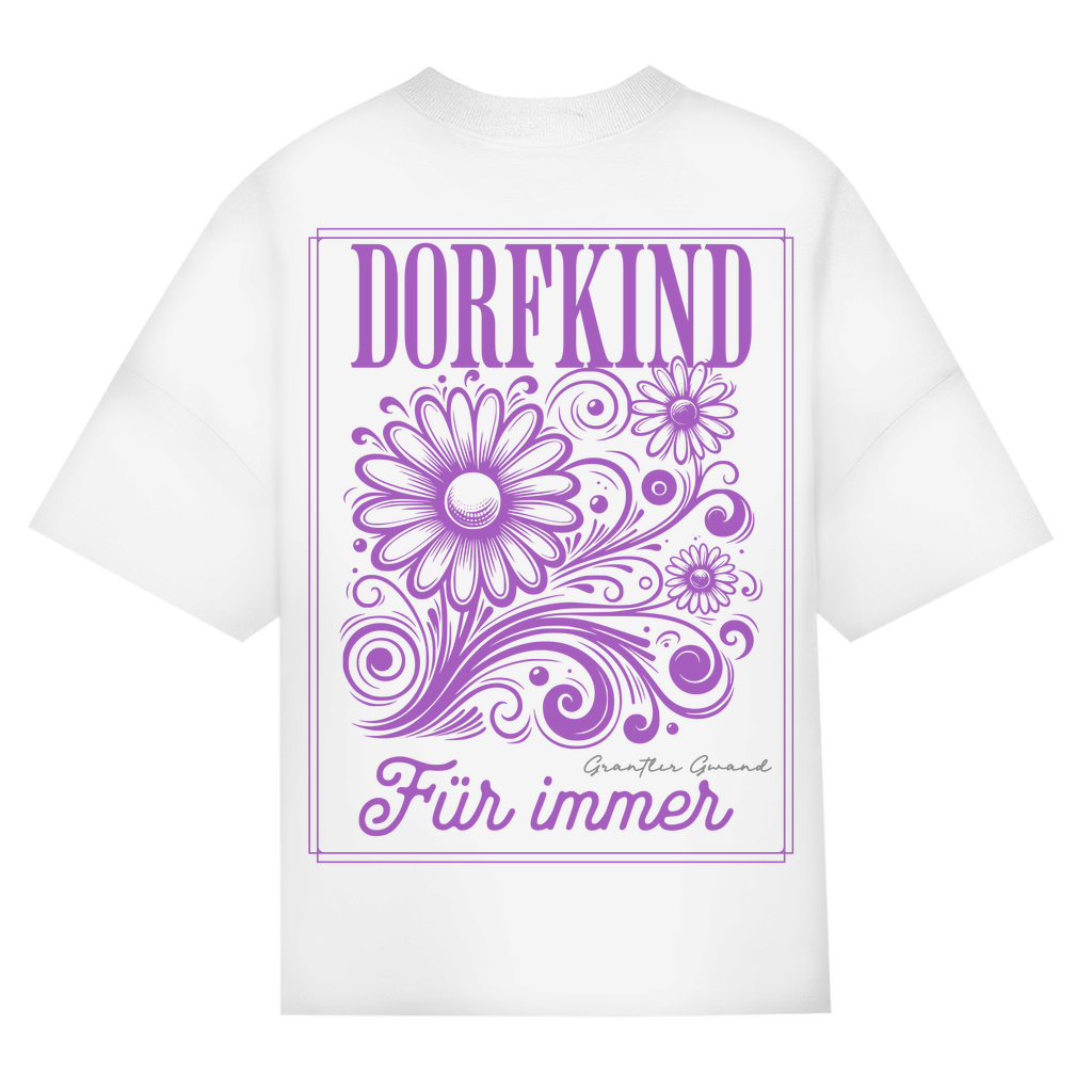 Bayerisches Oversize T-Shirt Frauen - Dorfkind für immer - Grantler Gwand