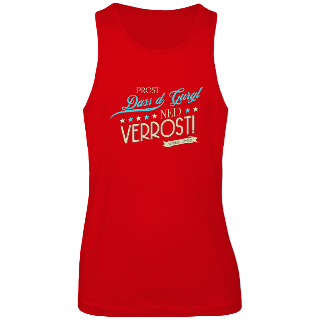 Bayerisches Herren Premium Tank Top Prost dass´d Gurgl ned verrost - Grantler Gwand