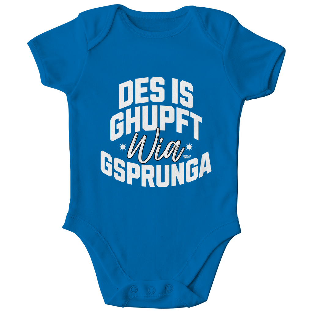 Bayerischer Baby Bio Body Des is ghupft wia gsprunga - weiß - Grantler Gwand