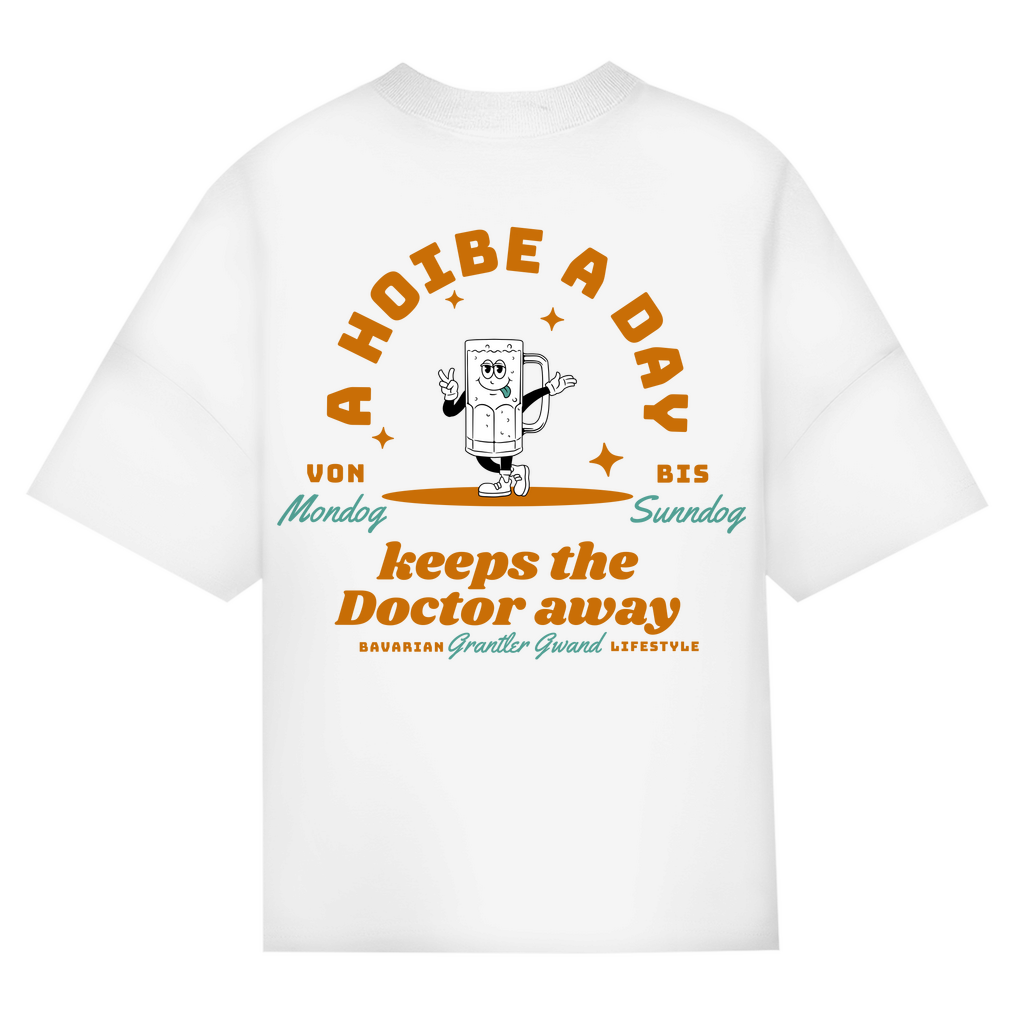 Bayerisches Oversize T-Shirt Unisex - A Hoibe a Day keeps the Doctor away - Grantler Gwand