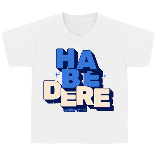 Bayerisches Kinder T-Shirt - Habe dere - blau - Grantler Gwand