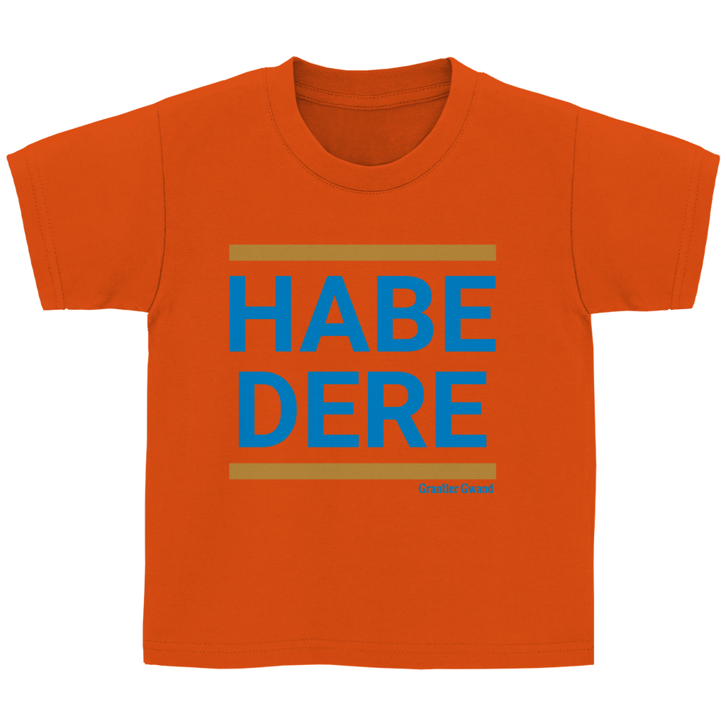 Bayerisches Kinder T-Shirt - Habe Dere - Grantler Gwand