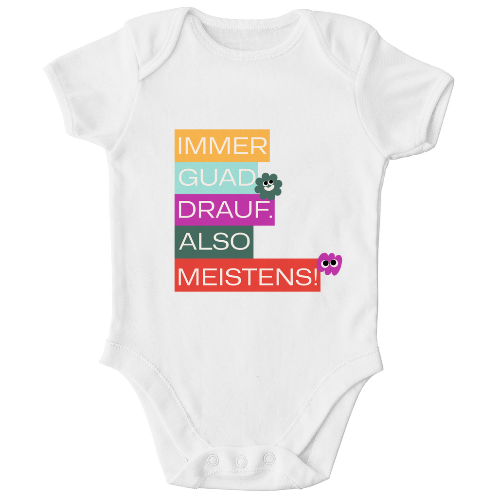 Bayerischer Bio Baby Body Immer guad drauf - Grantler Gwand