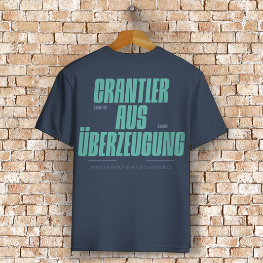 Bayerisches T-Shirt Unisex - Grantler aus Überzeugung -Grantler Gwand
