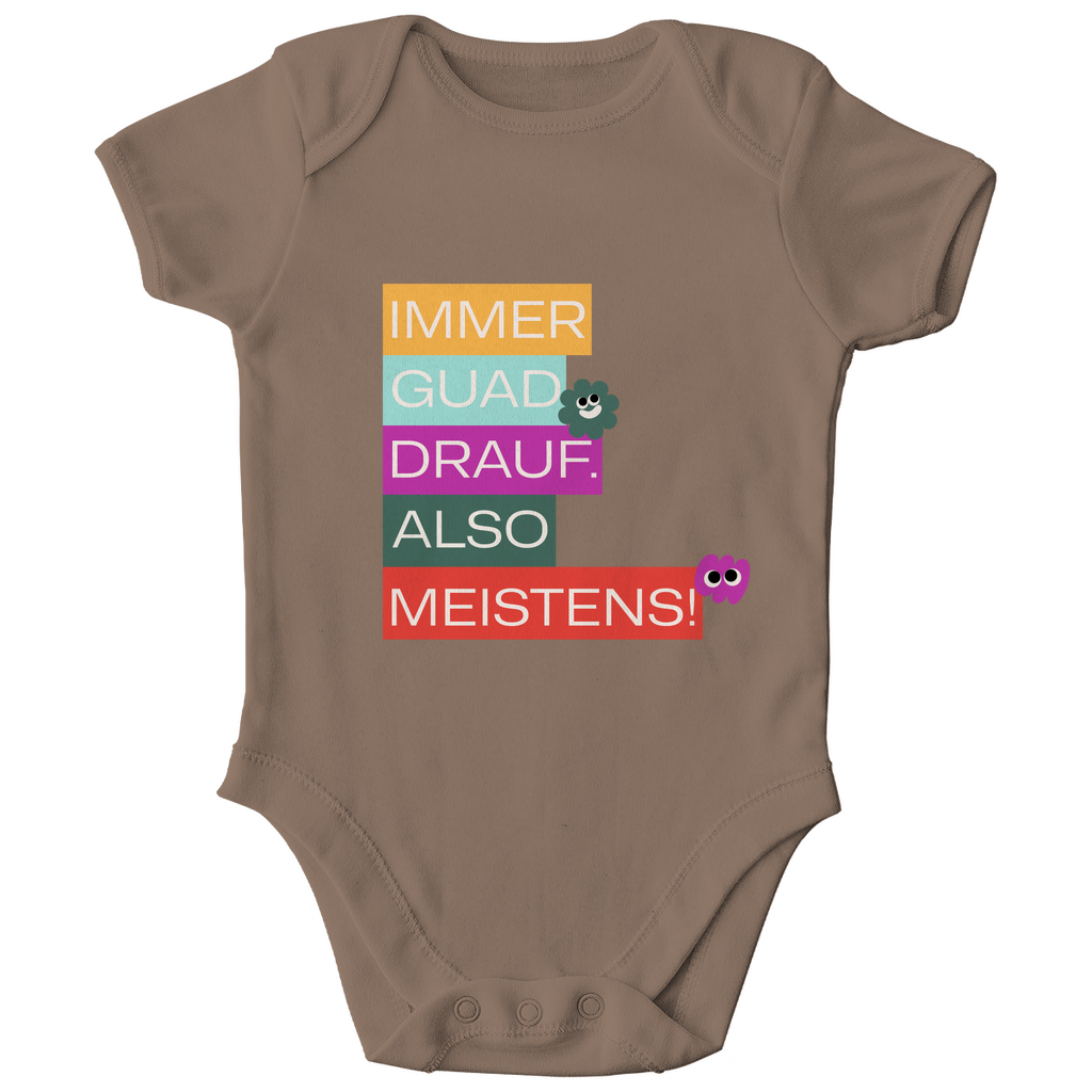 Bayerischer Bio Baby Body Immer guad drauf - Grantler Gwand