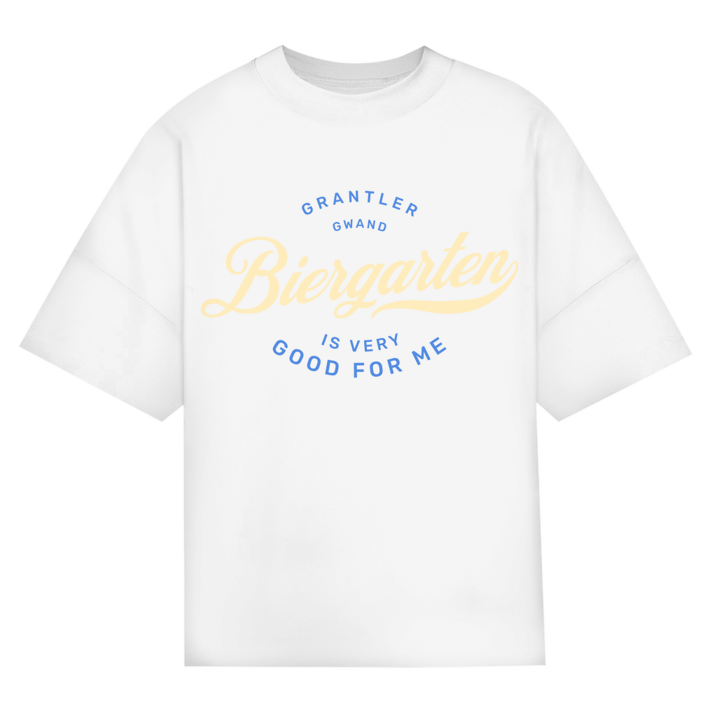 Bayerisches Oversize T-Shirt Unisex - Biergarten is very good for me - Grantler Gwand
