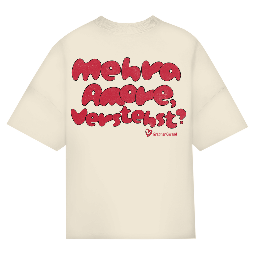 Bayerisches Oversize T-Shirt unisex - Mehra Amore, Verstehst? - Grantler Gwand