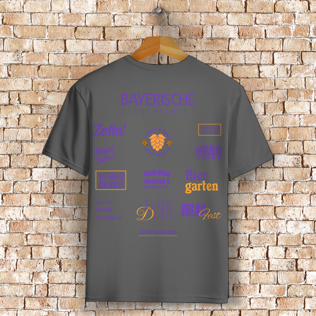 Bayerisches T-Shirt Unisex - Bayerische Lebenslust - Spruchshirt - Grantler Gwand