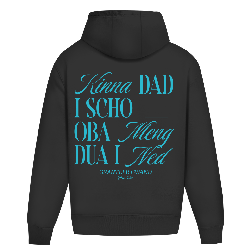 Bayerischer Heavy Oversize Hoodie Unisex - Kinna dad i scho, oba meng dua i ned - Grantler Gwand