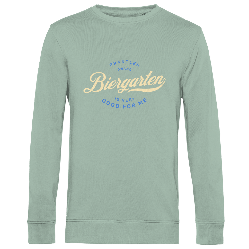 Bayerisches Herren Premium Bio Sweatshirt - Biergarten is very good for me - Grantler Gwand