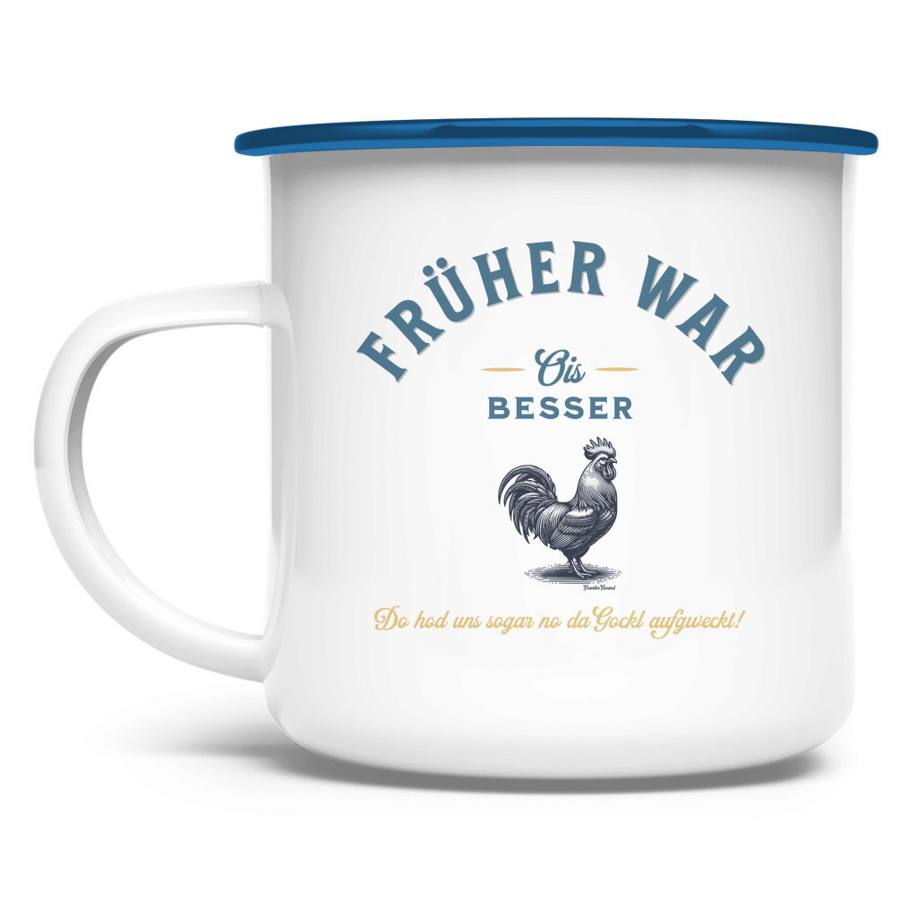 Emaille Tasse Früher war ois besser - blau/gold