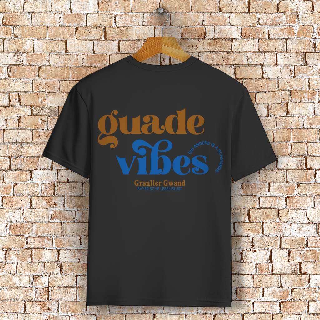 Bayerisches T-Shirt Unisex - Guade Vibes - Grantler Gwand