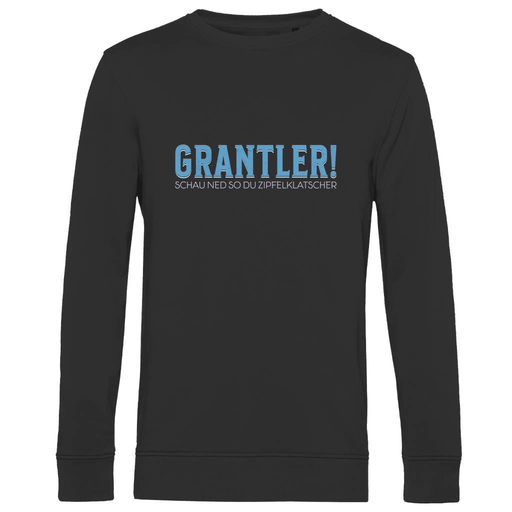 Bayerisches Herren Premium Bio Sweatshirt Grantler - schau ned so du Zipfelklatscher - blau - Grantler Gwand